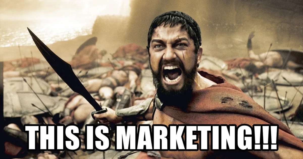 this is marketing meme from 300